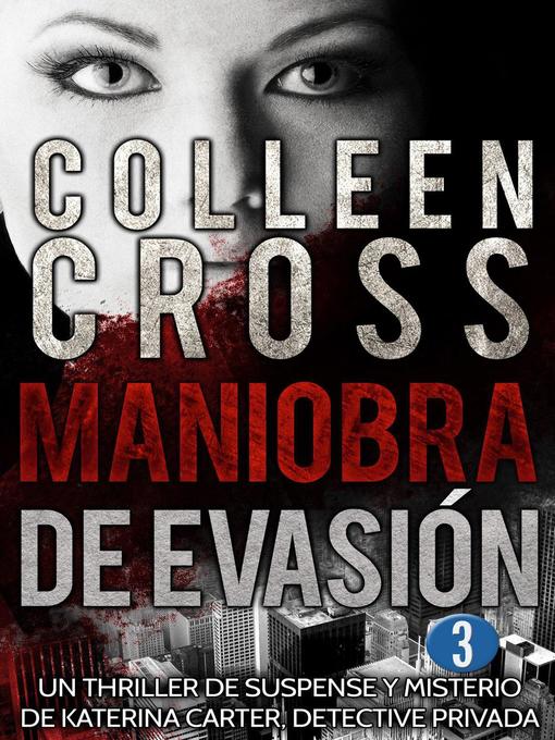 Title details for Maniobra de evasión--Episodio 3 by Colleen Cross - Available